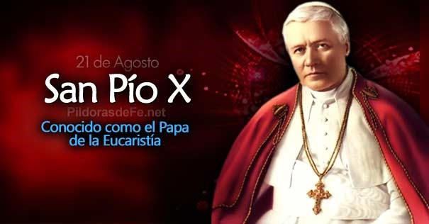 Hoy los católicos celebramos a San Pío X. Pontífice. Conocido como ...